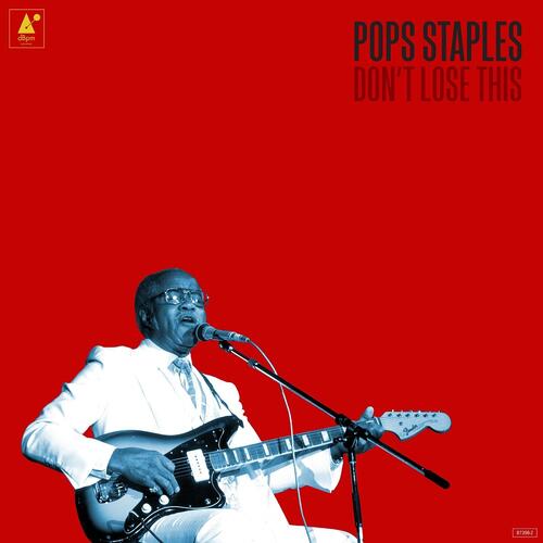 Pops Staples Don't Lose This (CD)
