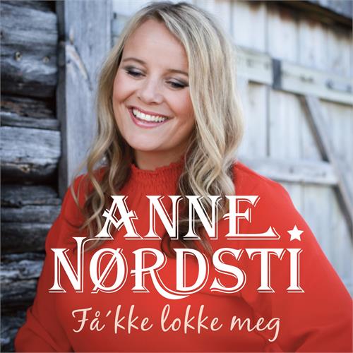Anne Nørdsti Få'kke Lokke Meg (CD)