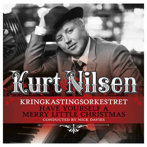 Kurt Nilsen Have Yourself A Merry Little … (CD) 