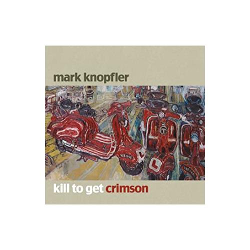 Mark Knopfler Kill To Get Crimson (CD)