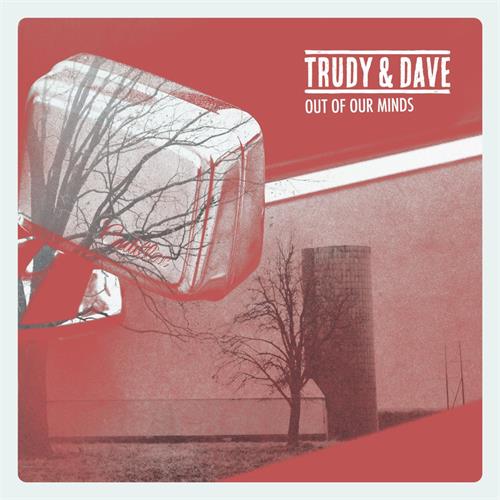 Trudy & Dave Out Of Our Minds (CD)