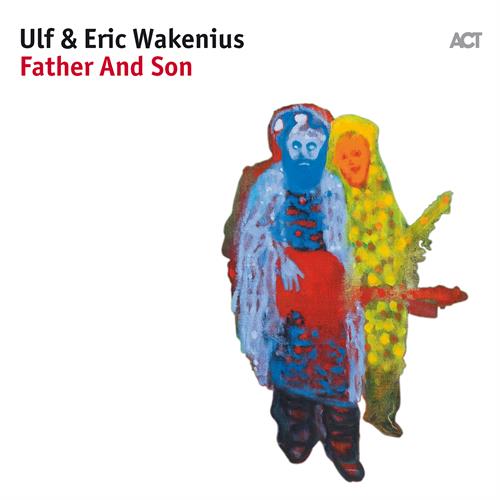 Ulf & Eric Wakenius Father And Son (CD) 
