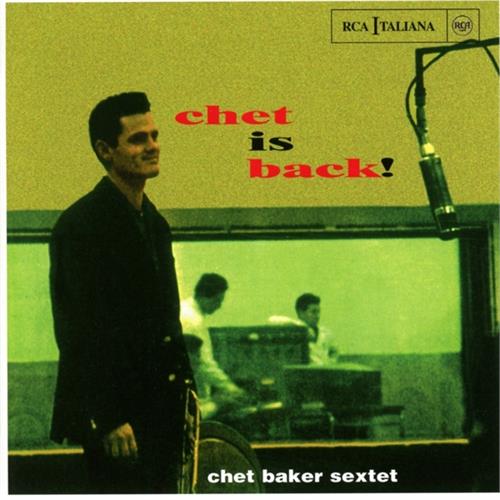 Chet Baker Chet Is Back! (CD)
