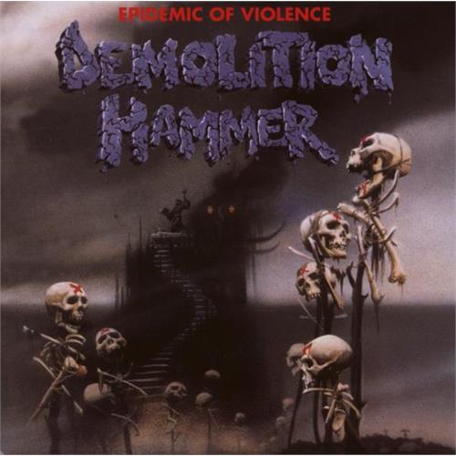 Demolition Hammer Epidemic Of Violence (CD) 
