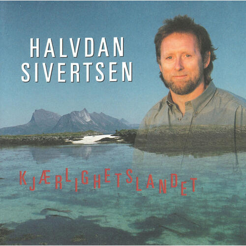Halvdan Sivertsen Kjærlighetslandet (CD) 