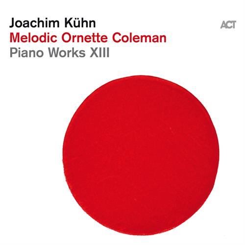 Joachim Kühn Melodic Ornette Coleman (CD)