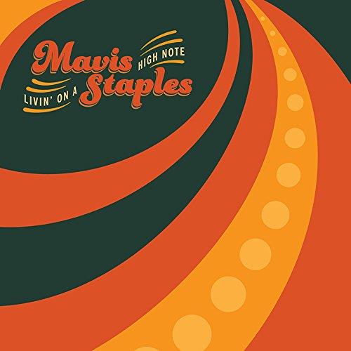 Mavis Staples Livin' On A High Note (CD)