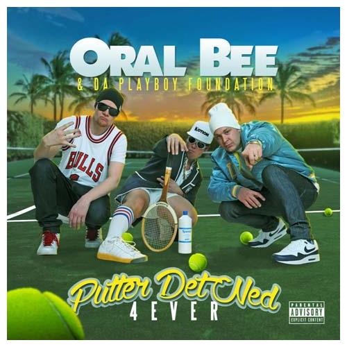 Oral Bee Putter Det Ned 4Ever (CD)