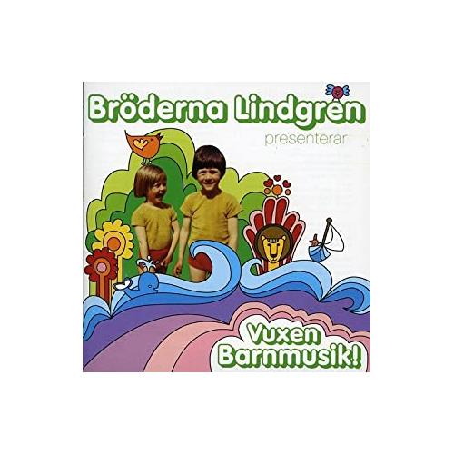 Bröderna Lindgren Vuxen Barnmusik! (CD)
