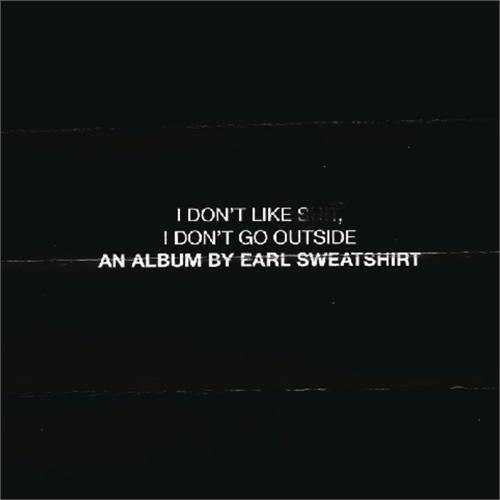 Earl Sweatshirt I Don't Like Shit, I Don't Go … (CD)