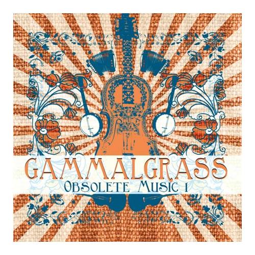 Gammalgrass Obsolete Music 1 (CD)