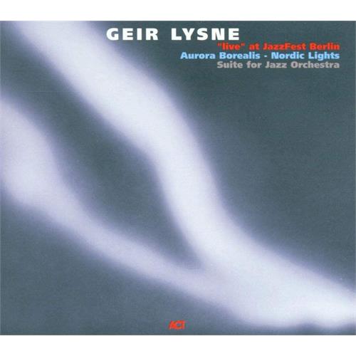 Geir Lysne Aurora Borealis - Nordic Lights (CD) 