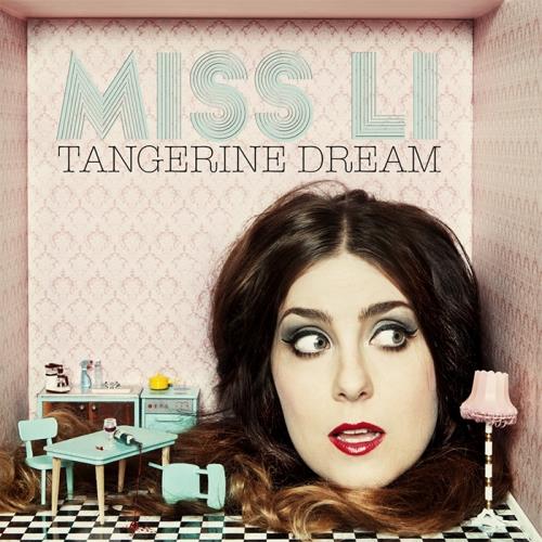 Miss Li Tangerine Dream (CD)