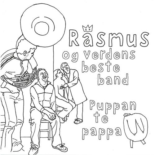 Rasmus Og Verdens Beste Band Puppan Te Pappa (CD)
