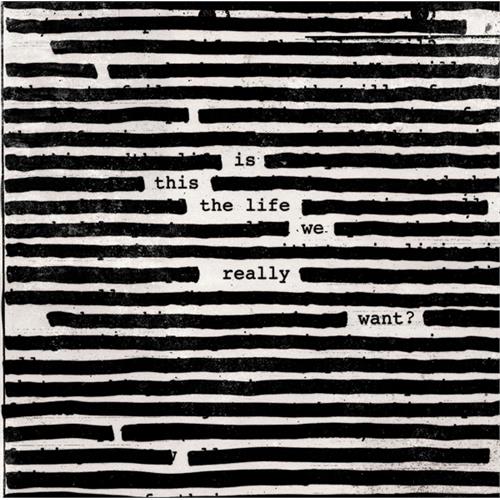 Roger Waters Is This The Life We Really Want?... (CD)