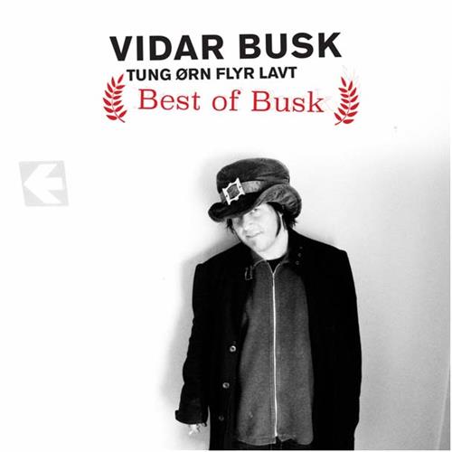 Vidar Busk Tung Ørn Flyr Lavt - Best Of Busk (2CD)