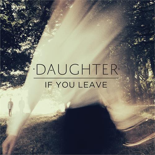 Daughter If You Leave (CD) 