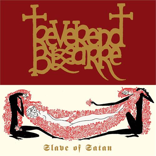 Reverend Bizarre Slave Of Satan (12")
