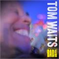 Tom Waits Bad As Me (CD)