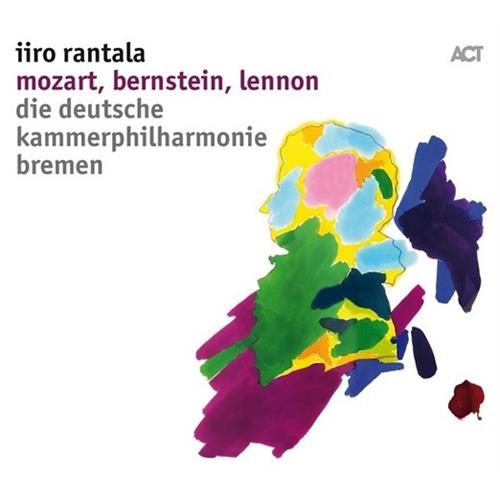 Iiro Rantala Mozart, Bernstein, Lennon (CD)