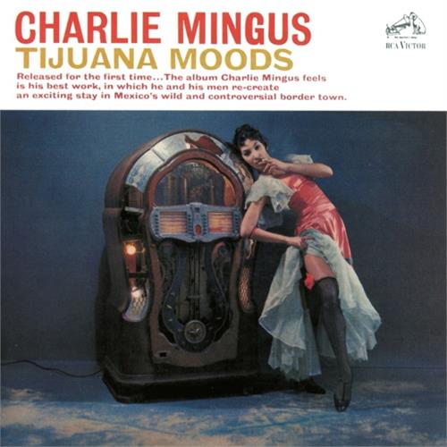 Charles Mingus Tijuana Moods (CD)