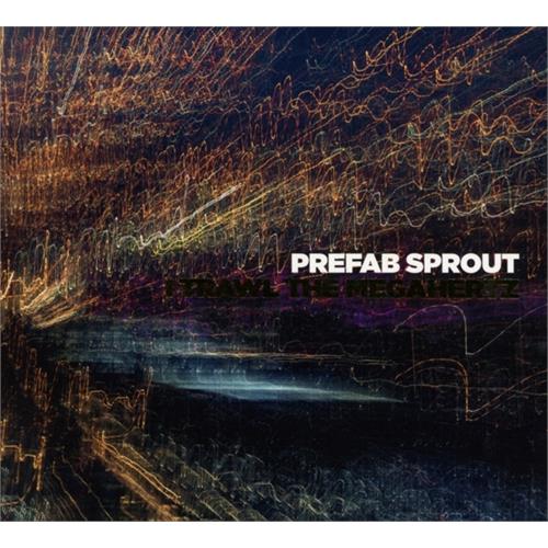 Prefab Sprout I Trawl The Megahertz (CD)
