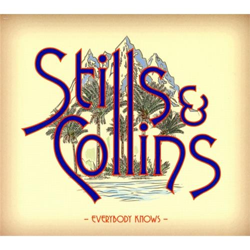 Stephen Stills & Judy Collins Everybody Knows (CD)